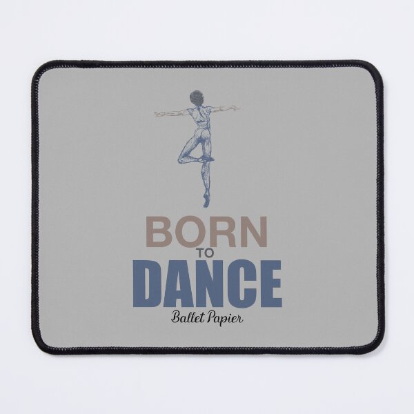 Item preview, Born To Dance designed and sold by Ballet Papier.
