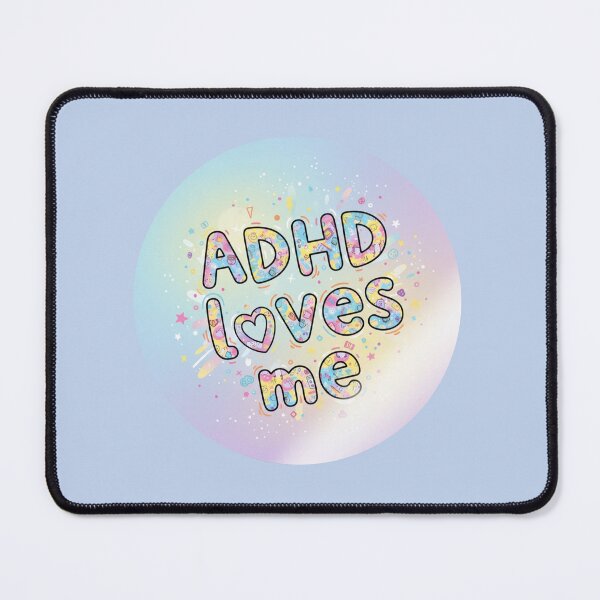 Item preview, ADHD Loves Me Neurodiversity Self-Love Design designed and sold by PixelQ.