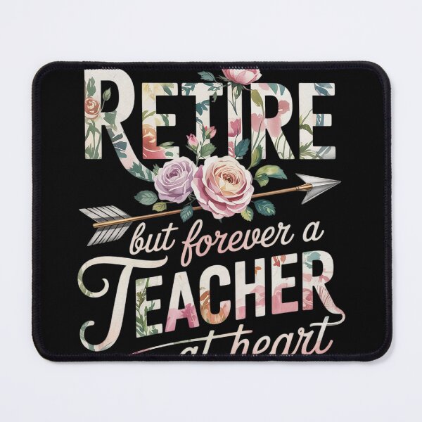 Item preview, Retired But Forever A Teacher At Heart - Teacher Retirement designed and sold by MyzoToyota.