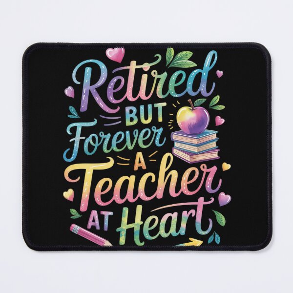 Item preview, Retired But Forever A Teacher At Heart Retirement designed and sold by MyzoToyota.