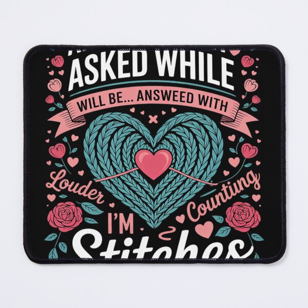 Item preview, Any Question Asked While I'm Counting Stitches Funny Crochet designed and sold by NailMolisa.