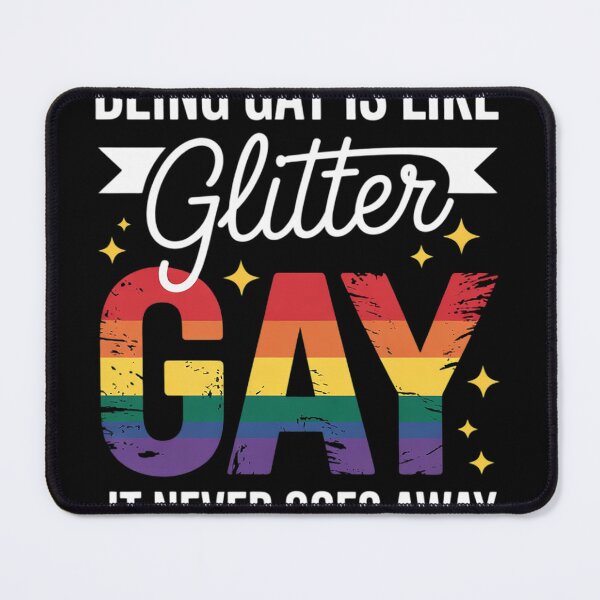 Item preview, Being Gay Is Like Glitter It Never Goes Away Queer LGBTQ+ designed and sold by NailMolisa.