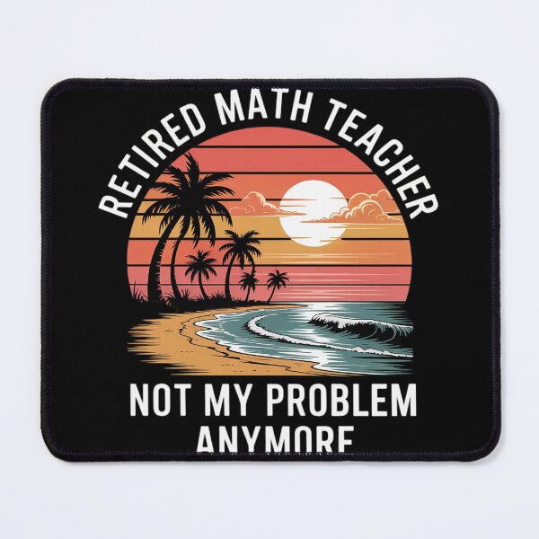 Item preview, Retired Math Teacher Retirement Class Of 2025 Teacher's day 1 designed and sold by MyzoToyota.
