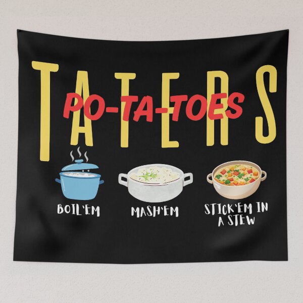 Item preview, PO-TA-TOES – Boil’em, Mash’em, Stick’em in a Stew | Funny Fantasy Potato Design designed and sold by 9morethan9®.