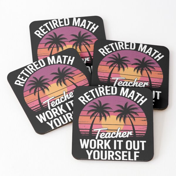 Item preview, Retired Math Teacher work it out yourself Teaching Math 2  designed and sold by MyzoToyota.