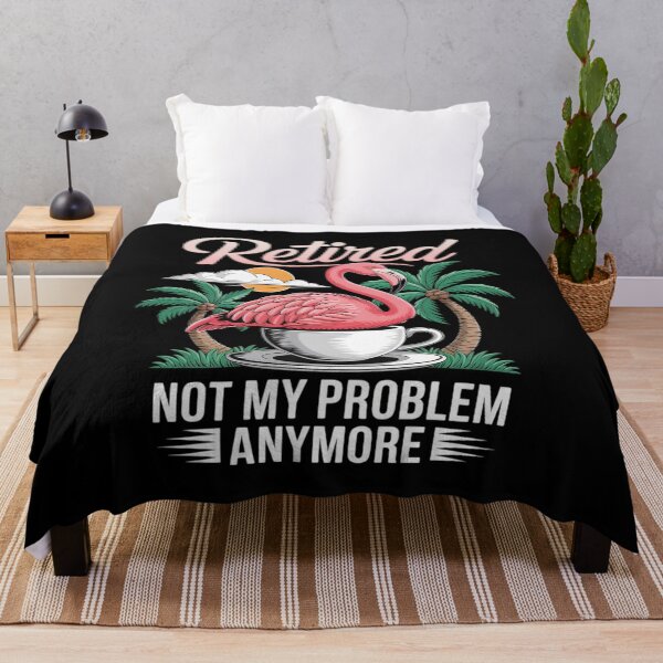 Item preview, Retired Not My Problem Anymore Funny Flamingo Retirement  designed and sold by MyzoToyota.