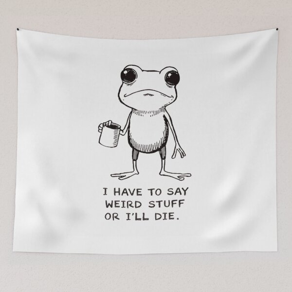 Item preview, I Have To Say Weird Stuff Or I’ll Die Shirt, Funny Frog Meme Tee, Introvert Humor Shirt, Awkward Frog Graphic T-Shirt designed and sold by Printsouf.