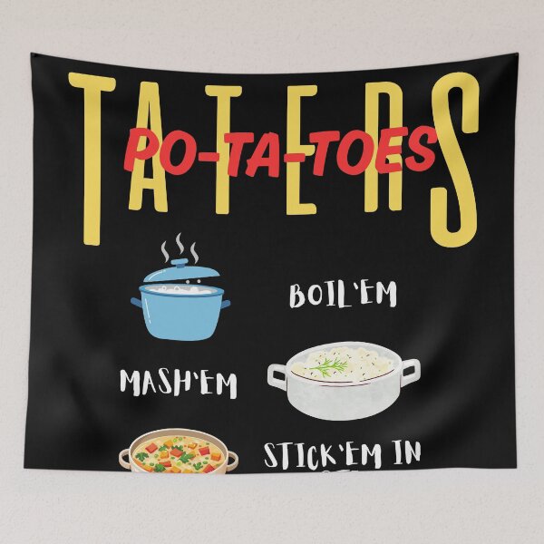 Item preview, PO-TA-TOES – Boil’em, Mash’em, Stick’em in a Stew | Funny Fantasy Potato Design designed and sold by 9morethan9®.