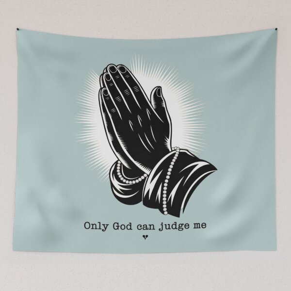 Item preview, Only God Can Judge Me designed and sold by Aise06.