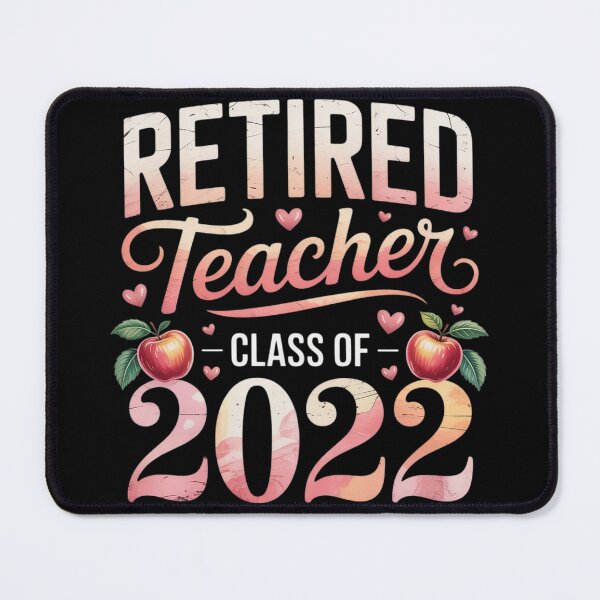 Item preview, Retired Teacher Class Of 2022 Retirement Party Gag Novelty designed and sold by MyzoToyota.