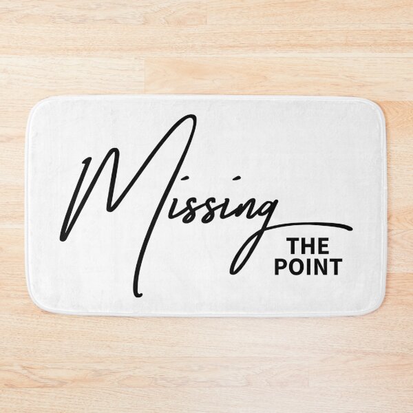 Item preview, Missing The Point Sarcastic Minimalist Identity Quote designed and sold by ReggieDior.