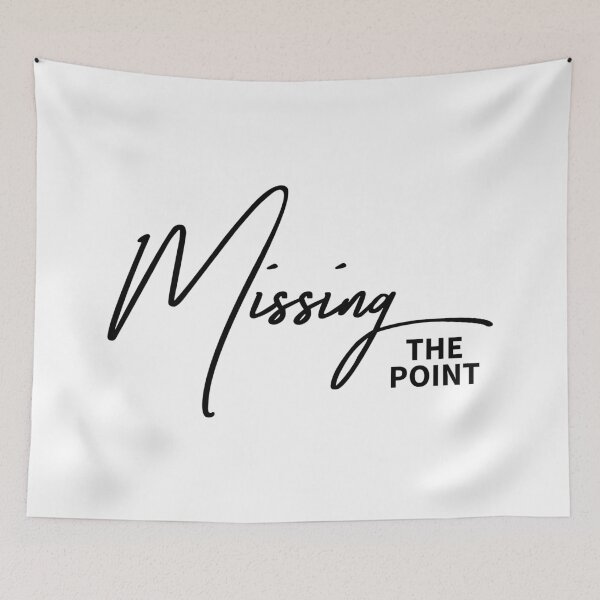Item preview, Missing The Point Sarcastic Minimalist Identity Quote designed and sold by ReggieDior.