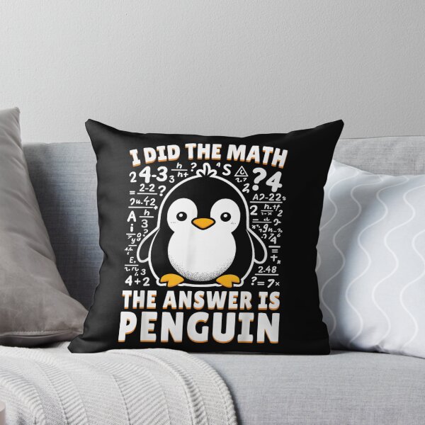 Item preview, I Did The Math, I Did The Math The Answer Is Penguin,  Funny Penguin Lover  designed and sold by DoodleUrban.