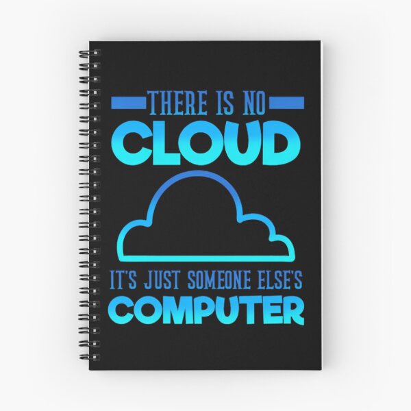Item preview, There Is No Cloud It's Just Someone Else's Computer, Programmer , Programmer Gift, Computer Programmer, Coder designed and sold by DoodleUrban.