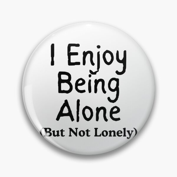 Item preview, I Enjoy Being Alone (But Not Lonely) – Introvert Quote Minimal Typography designed and sold by ISG Designs.