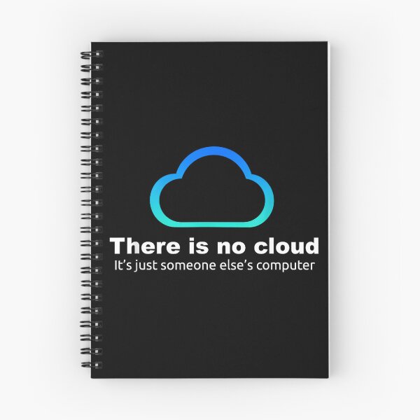 Item preview, There Is No Cloud It's Just Someone Else's Computer, Programmer , Programmer Gift, Computer Programmer, Coder designed and sold by DoodleUrban.
