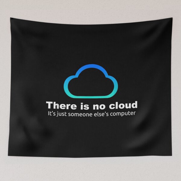 Item preview, There Is No Cloud It's Just Someone Else's Computer, Programmer , Programmer Gift, Computer Programmer, Coder designed and sold by DoodleUrban.