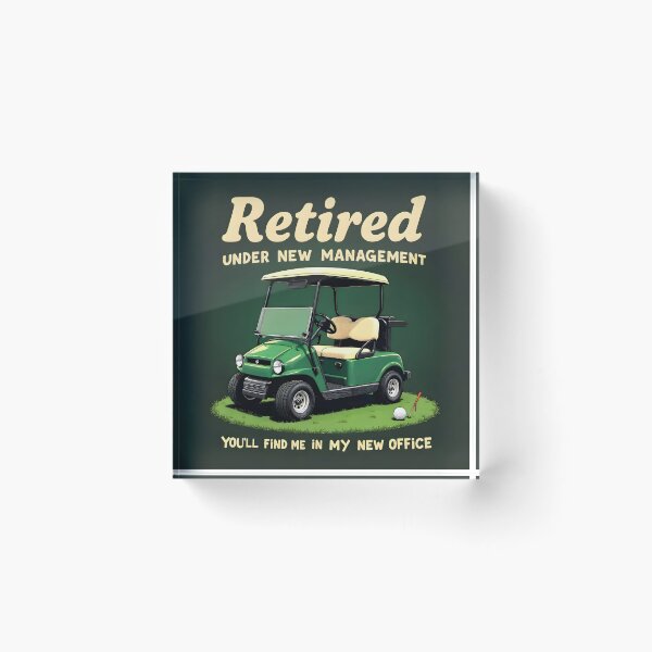 Item preview, Retired under new management you'll find me in my new office - Golf designed and sold by MKV Design.