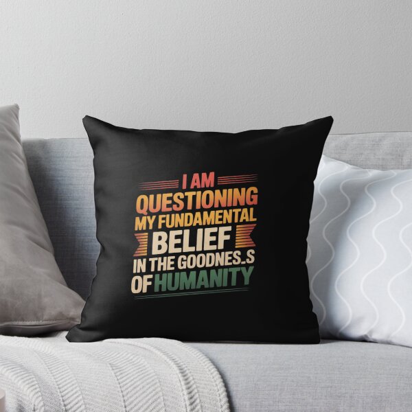 Item preview, I Am Questioning My Fundamental Belief In The Goodness designed and sold by KotexTemu.