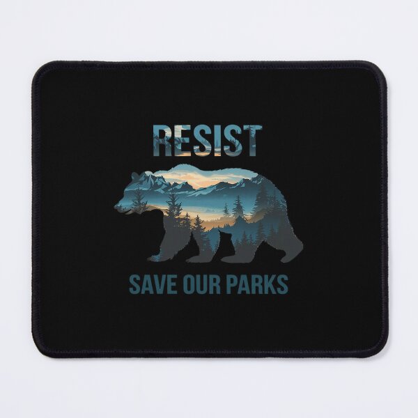 Item preview, Foxtrots Delta Tangos Bear Resist Save Our Parks designed and sold by MarkLeedsArt.