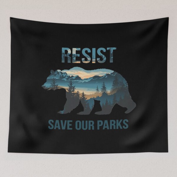 Item preview, Foxtrots Delta Tangos Bear Resist Save Our Parks  designed and sold by MarkLeedsArt.