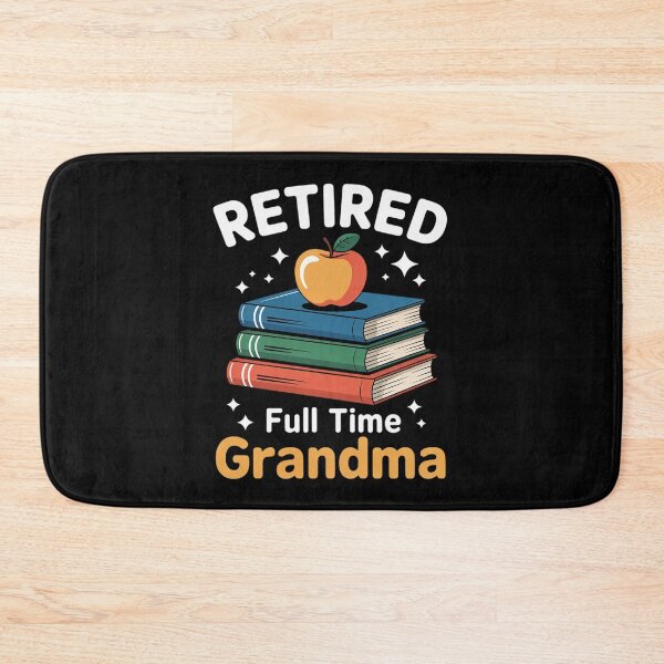 Item preview, Retired Teacher Full Time Grandma Grandmother Granny designed and sold by InspiredFoul.