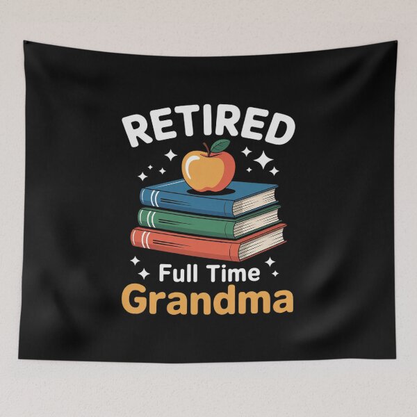 Item preview, Retired Teacher Full Time Grandma Grandmother Granny  designed and sold by InspiredFoul.