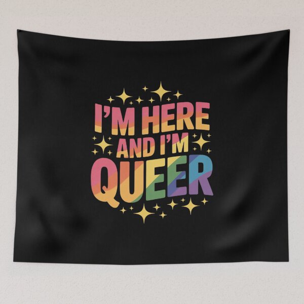Item preview, I'm Here and I'm Queer designed and sold by KotexTemu.