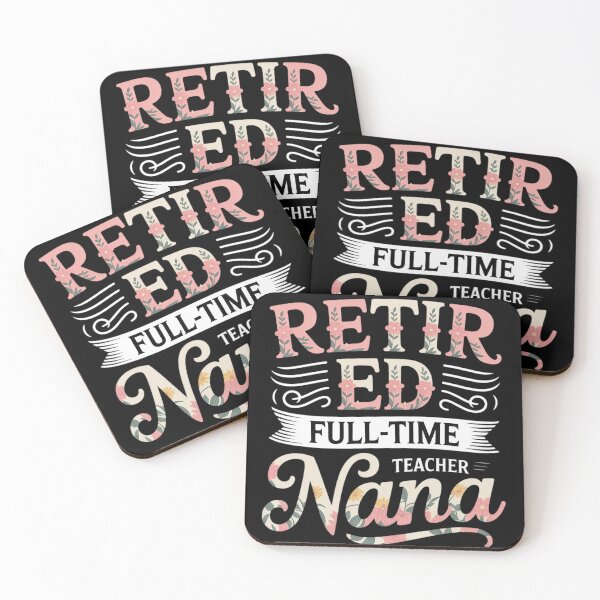 Item preview, Retired Teacher Full Time Nana Funny Teacher designed and sold by InspiredFoul.
