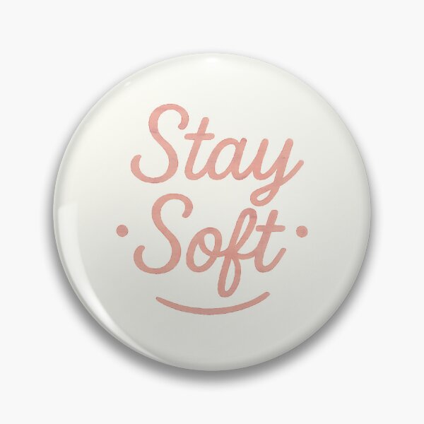 Item preview, Stay Soft | Gentle Pink Typography designed and sold by Polariszero.