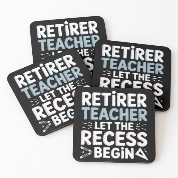 Item preview, Retired Teacher let the recess begin - Retired Teacher  designed and sold by InspiredFoul.