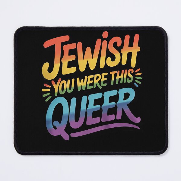 Item preview, Jewish You Were This Queer - Gay Pride designed and sold by KotexTemu.