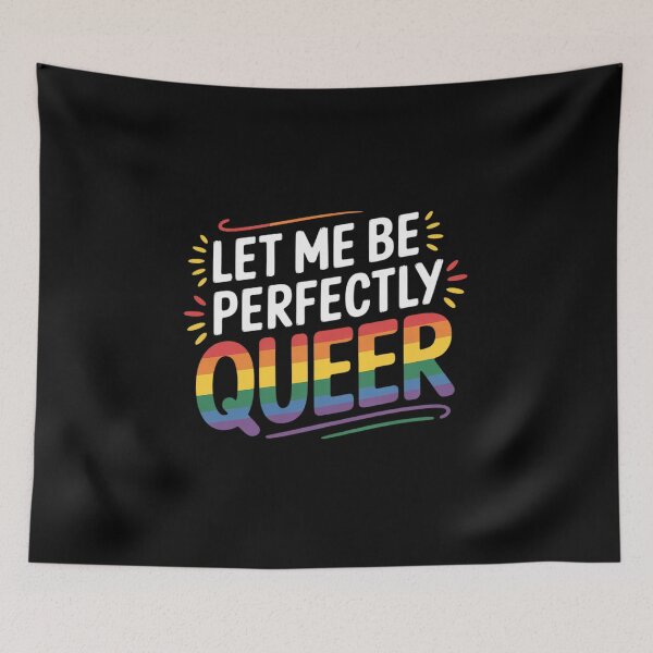 Item preview, Let Me Be Perfectly Queer designed and sold by KotexTemu.