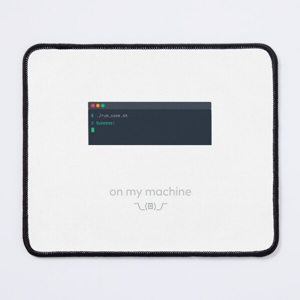 Item preview, It Works On My Machine Developer designed and sold by vektor42 .