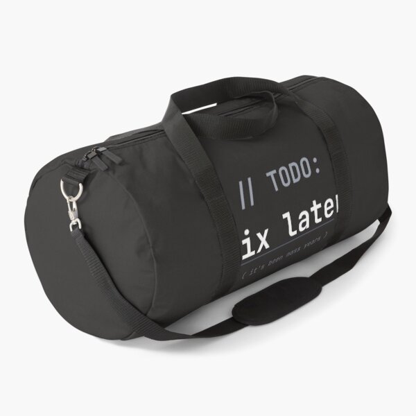 Item preview, TODO Fix Later Programmer Humor designed and sold by vektor42 .