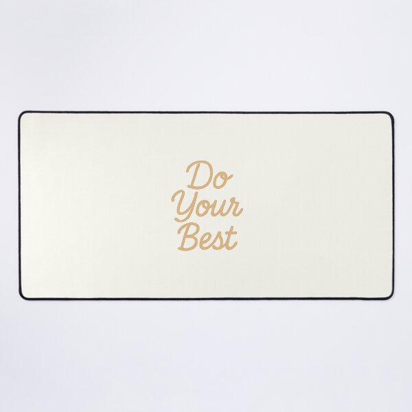 Item preview, Do Your Best | Caramel Discipline Quote designed and sold by Polariszero.