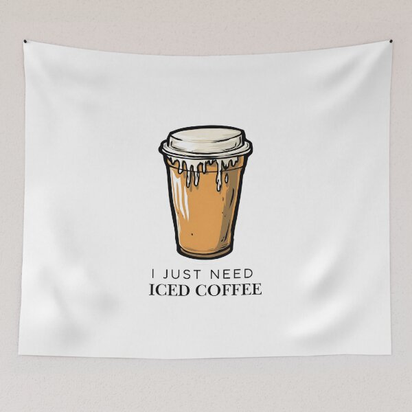 Item preview,  I Just Need Iced Coffee  designed and sold by PigmalionArt.