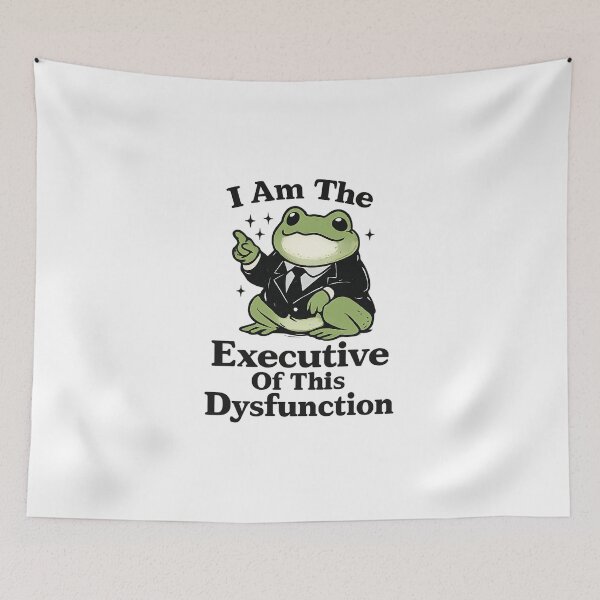 Item preview, meme I Am The Executive Of This Dysfunction designed and sold by CloudyPress.