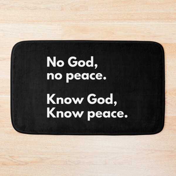 Item preview, Christian Faith Quote Typography – No God No Peace Know God Know Peace designed and sold by TorqueThread.