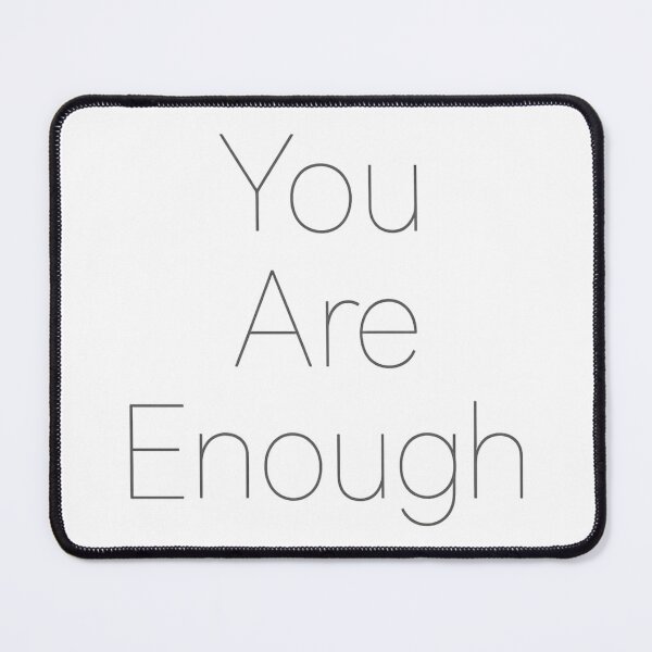 Item preview, You Are Enough Minimalist T-Shirt - Self Love Affirmation designed and sold by PrintMod.