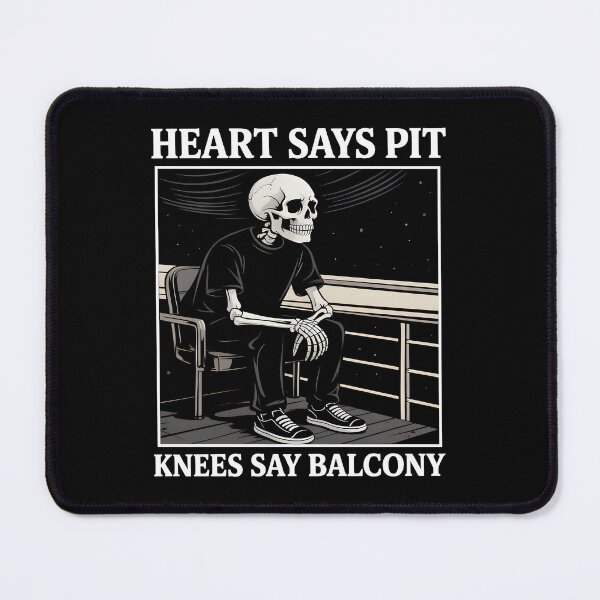 Item preview, Heart Says Pit Knees Say Balcony Funny Skeleton Concert Quote designed and sold by jakaun.