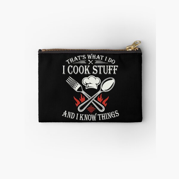 Item preview, That's What I Do I Cook Stuff And I Know Things Chef Cooking Lover designed and sold by pansak.