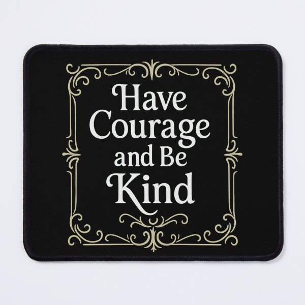Item preview, Have Courage and Be Kind Quote T-Shirt - Inspirational Design designed and sold by PrintMod.