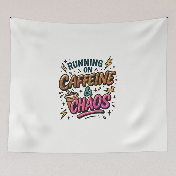 Item preview, Running on Caffeine and Chaos - Funny Relatable Quote. designed and sold by Artistry-Nadia.