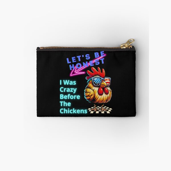 Item preview, Let's Be Honest I Was Crazy Before The Chickens designed and sold by MK-Charlie.