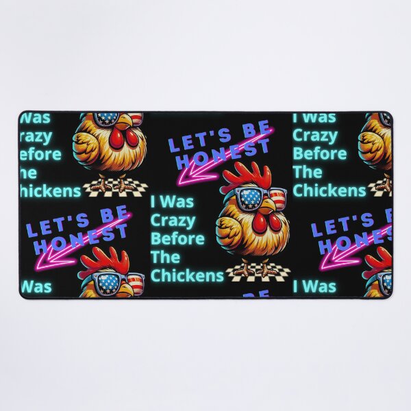 Item preview, Let's Be Honest I Was Crazy Before The Chickens designed and sold by MK-Charlie.