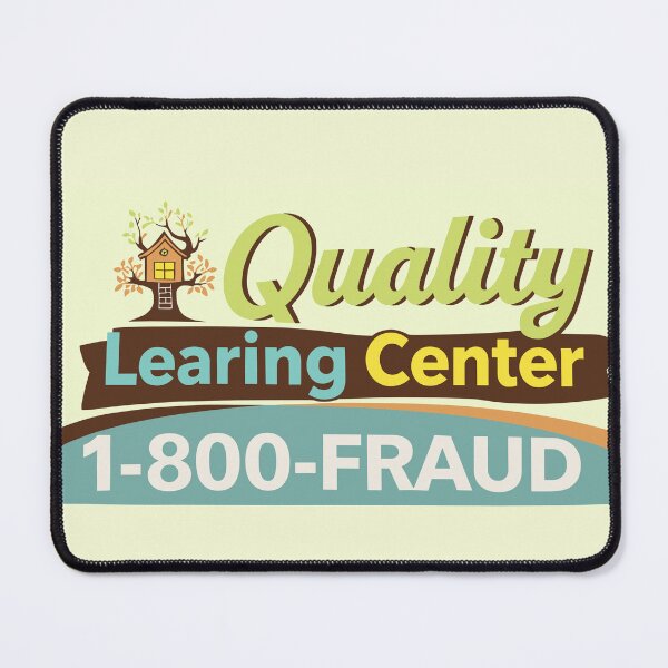Item preview, Quality Learning Center Fraud Meme designed and sold by SnarkoClothes.