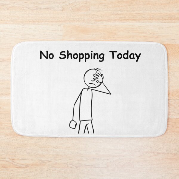 Item preview, No Shopping Today – Funny Sad Figure, Sarcastic Pun, Humorous Joke, Perfect Gift Idea designed and sold by adjamine.