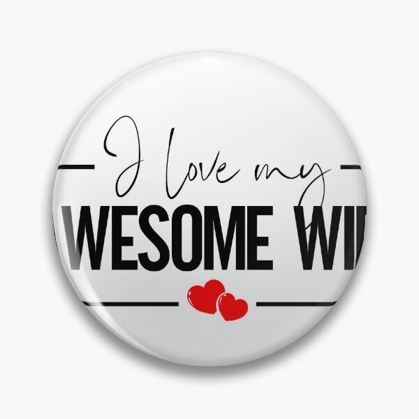 Item preview, I Love My Avesome Wife - Perfect Love Typography Gift, B designed and sold by HGstudioDesign.