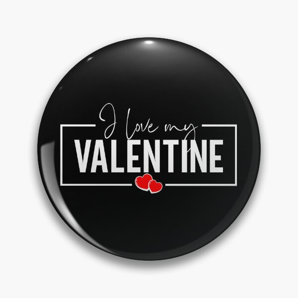 Item preview, I Love My Valentine - Perfect Love Typography Gift, W designed and sold by HGstudioDesign.